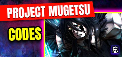 project mugetsu codes|Codes .